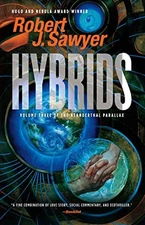 Hybrids (Neanderthal Parallax, 3), Sawyer, Robert