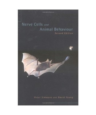 Nerve Cells and Animal Behaviour, David Young, Peter J. Simmons