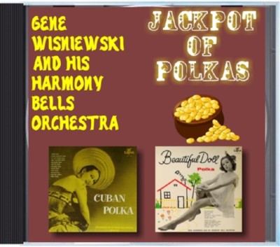MZ 113 - Gene Wisniewski & His Harmony Bells - Jackpot Of Polkas - POLKA CD