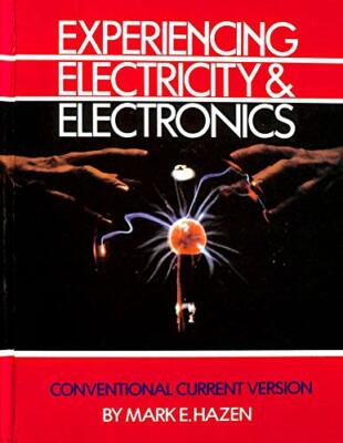 Hazen Experiencg Electricty Electroncs By Mark E Hazen