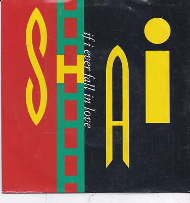 Shai-If I Ever Fall In Love Vinyl single