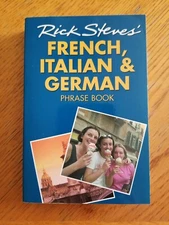 Rick Steves' FRENCH, ITALIAN & GERMAN Phrase Book