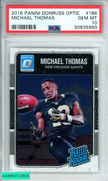 2016 PANINI DONRUSS OPTIC MICHAEL THOMAS #186 SAINTS ROOKIE RC PSA 10 GEM MT