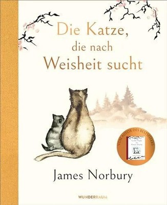 Die Katze, die nach Weisheit sucht: Vom Autor des Buch Goldmann Verlag