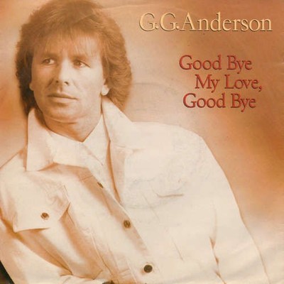 G.G. Anderson - Good Bye My Love, Good Bye Pop Sch 7'' Single Schallplatte 68219