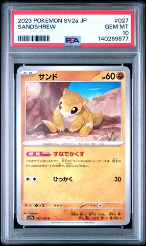 2023 POKEMON JPN SV2A-POKEMON 151 #027 SANDSHREW PSA 10