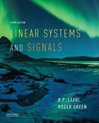 Linear Systems and Signals by B P Lathi: Used