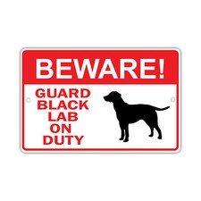 Beware Guard Black Lab On Duty Dog Lover Novelty Notice Aluminum Metal Sign