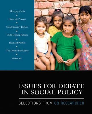 Issues for Debate in Social Policy: Selections From CQ Researcher