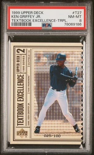 1999 UPPER DECK TEXTBOOK EXCELLENCE TRIPLE #T27 KEN GRIFFEY JR SP #25/100 PSA 8