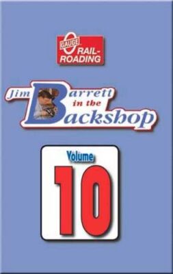 Jim Barrett in the Backshop Volume 10 Model Railroad Scale Track LED Hobby X10