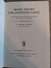 Model Theory For Infinitary Logic 1st Edition Studies In Logic By H J Keisler Model Theory For Infinitary Logic 1st Edition Studies In Logic By H J Keisler
