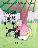 The Adventures Of Tootsie And Her Friends | Tootsi Takes A Trip | E. B. Hill