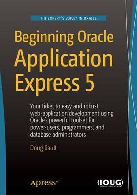 Beginning Oracle Application Express 5, Gault, Dou