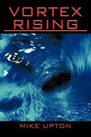 Vortex Rising Mike Upton Taschenbuch Kartoniert / Broschiert Englisch 2011