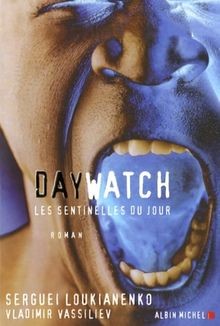 Day Watch : Les sentinelles du jour von Loukianen... | Buch | Zustand akzeptabel