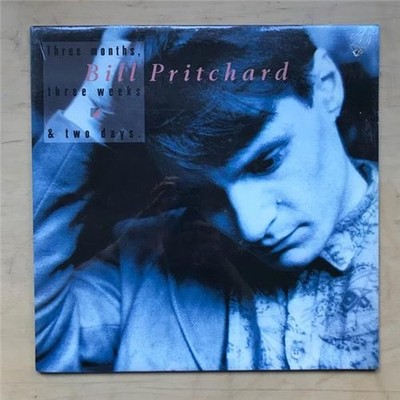 BILL PRITCHARD THREE MONTHS, THREE WEEKS, TWO DAYS LP 1987 WITH INNER SLEEVE - D