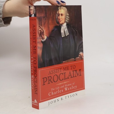 Library of Religious Biography: Assist Me to Proclaim  |  John R. Tyson