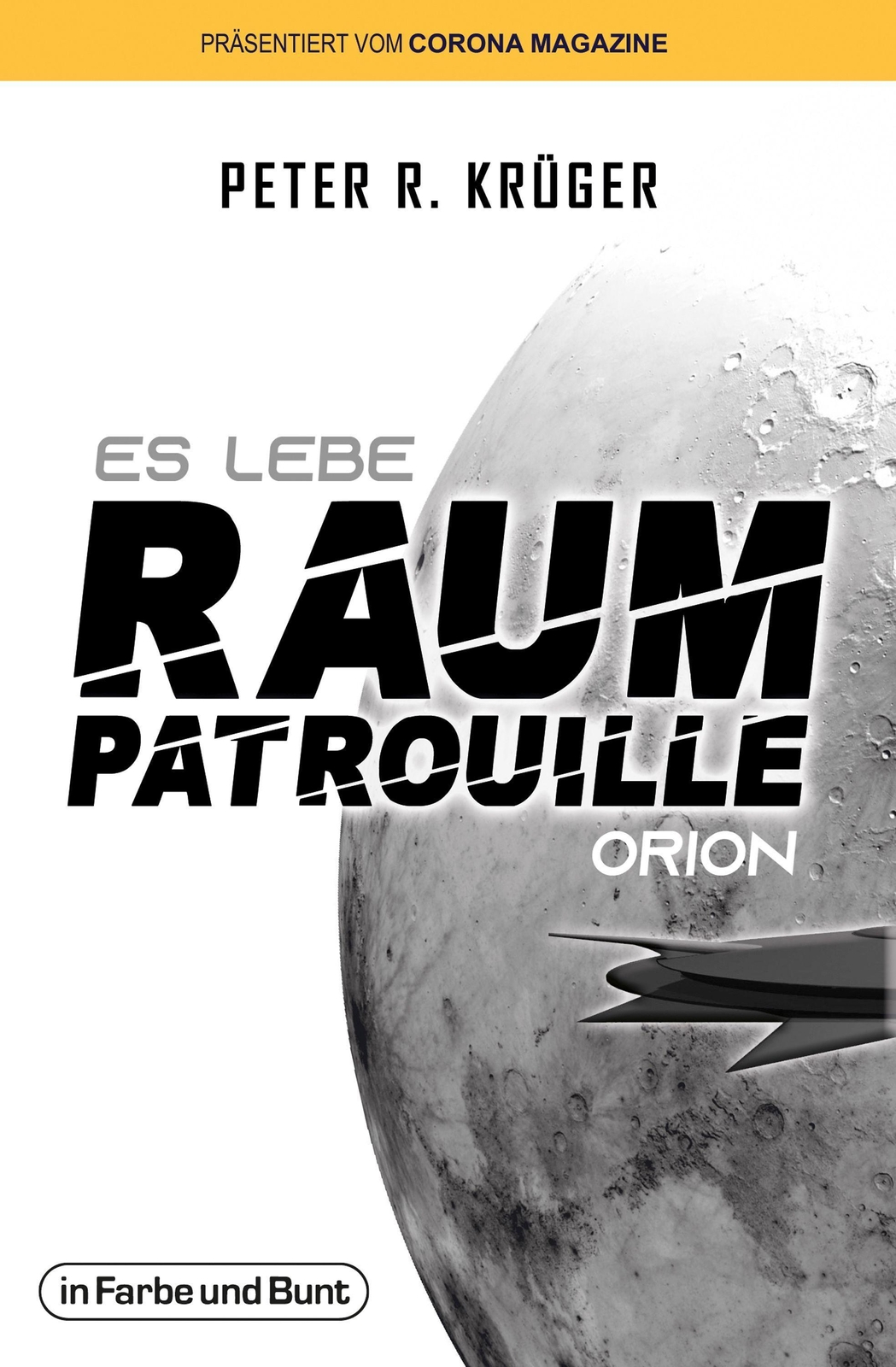 Thumbnail - Es Lebe Raumpatrouille Orion | Buch | 9783959362597