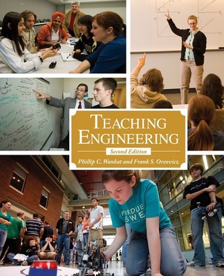 Teaching Engineering Wankat Oreovicz Paperback MP PUP Purdue University Press