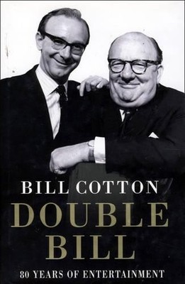 Double Bill: 80 Years of Entertainment by Cotton, Bill 1841153273 FREE Shipping