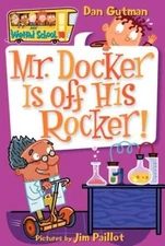 My Weird School #10: Mr. Docker Is off His Rocker! - Paperback - VERY GOOD