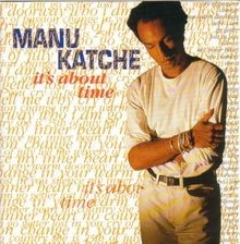 Its about time (1991) von Manu Katche | CD | Zustand sehr gut