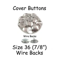 200 Size 36 (7/8" - 23mm) Cover Buttons / Fabric Covered Buttons - Wire Back