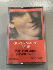 Government Issue - The Fun Just Never Ends - DC Punk Cassette