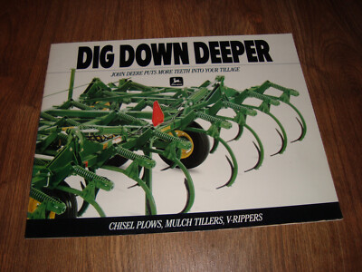 John Deere Chisel Plows Mulch Tillers V-Rippers Dig Down Deeper Brochure