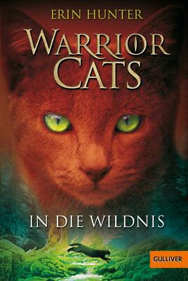 Warrior Cats Staffel 1/01. In die Wildnis von Erin Hunter (2018, Taschenbuch)