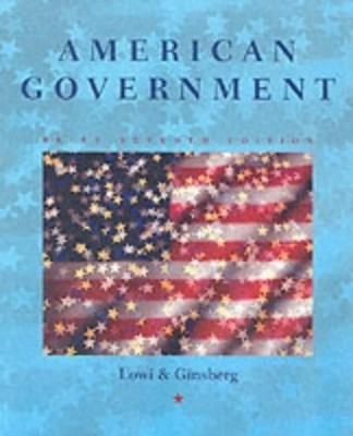 American Government: Freedom and Power by Lowi, Theodore J 0393978230