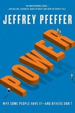 Power: Why Some People Have It and Others Don...