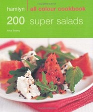 Hamlyn All Colour Cookbook 200 Super Salads By Alice Storey,Hamlyn Cookbooks