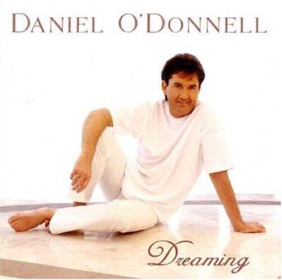 Dreaming - Audio CD By Daniel O'Donnell - VERY GOOD