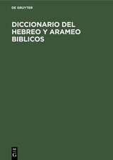 Diccionario del hebreo y arameo Biblicos Geor...