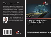 Oyekonle Babatonde Benedictus Oyebissi | L'idra Del Licenziamento Dei Sindaci...