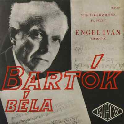 Bartók / Ivan Engel Mikrokozmosz IV. Füzet Vinyl Single 10inch Qualiton