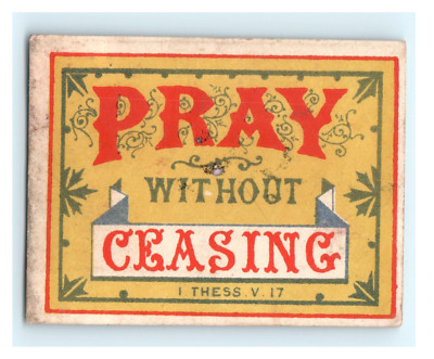 Pray Without Ceasing Thess V .17 Religious Quote  Fancy Text - Damaged