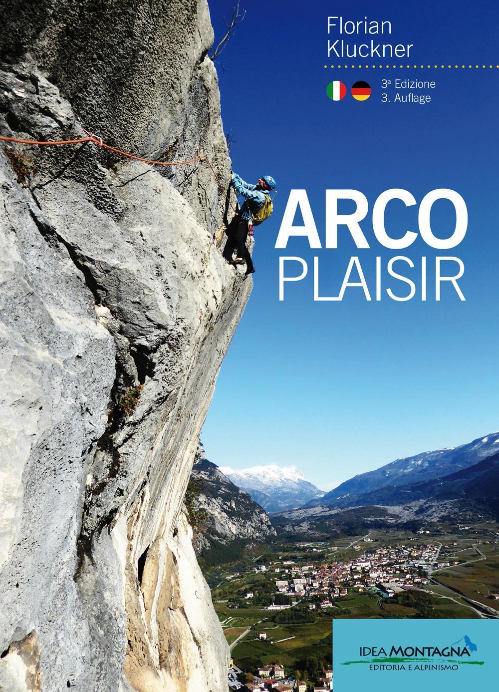 Arco Plaisir Florian Kluckner