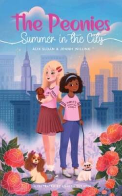 The Peonies: Summer in the City - Paperback By Willink, Jennie - VERY GOOD