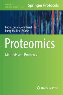 Proteomics: Methods And Protocols