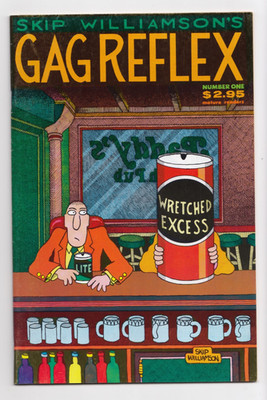 Skip Williamson s GAG REFLEX #1  ''The Dawn of the Sexual Revolution''  1994 