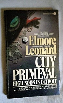 City Primeval - Mass Market Paperback By Leonard, Elmore - GOOD