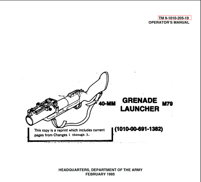 94 page 1981 TM 9-1010-205-10 40mm M79 GRENADE LAUNCHER Manual on Data CD