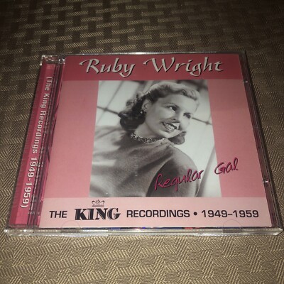MINT COND! RUBY WRIGHT - Regular Gal: King Recordings 1949-1959 - CD - Import -