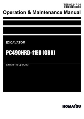 Komatsu PC490HRD-11E0 GBR Excavator Operators Operation Manual SN K75115-up UQBC