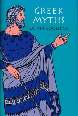 Greek Myths - paperback Coolidge, Olivia E.|Coolidge, Olivia E
