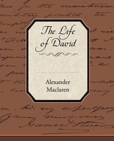 Alexander Maclaren | The Life Of David | Taschenbuch | Englisch (2008)
