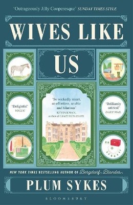Wives Like Us: The perfect holiday read, Sykes, Plum